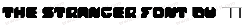 THE STRANGER FONT DU字体转换